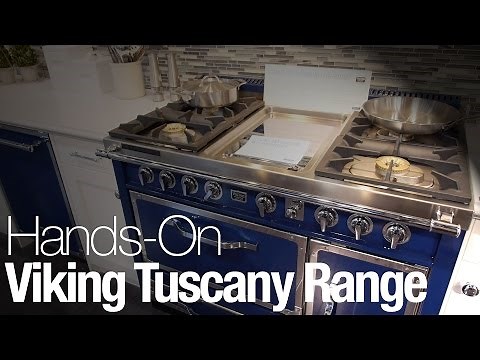 Hands-On With the Viking Tuscany Range