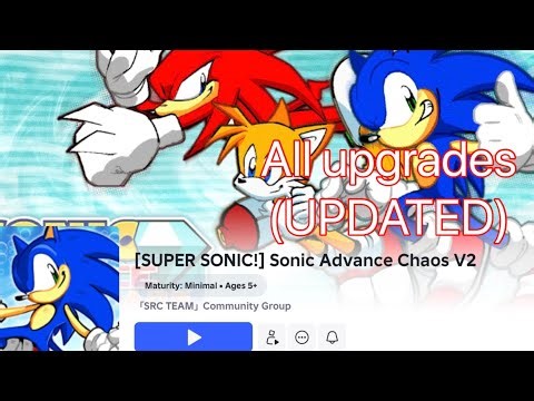Sonic Advance Chaos V2 || all upgrades locations guide