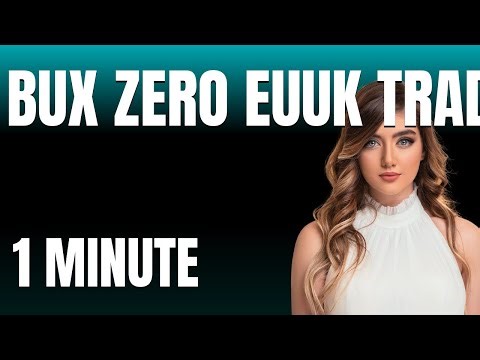 The Ultimate Bux Zero EUUK Trading App Tutorial From Zero to Pro in 1 Minute