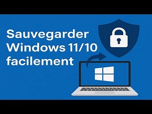 🔒 Backup Windows 11/10 easily (System + Files) | Complete tutorial in French