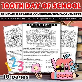 100th Day of School/100 Classroom Challenges Reading Comprehension Worksheets