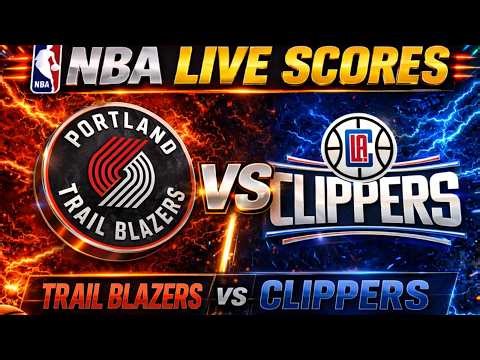 LA Clippers vs Portland Trail Blazers LIVE Scoreboard | NBA Live Scores