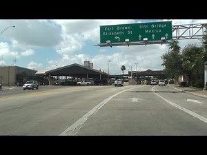 BROWNSVILLE, TEXAS - MATAMOROS, MEXICO BORDER CROSSING