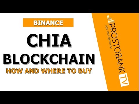 Chia on Binance: How to Buy XCH and Use the Chia Blockchain