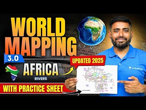 World Mapping 3.0 : Africa | Rivers | UPSC Geography | Sudarshan Gurjar | IAS