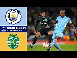 Man. City vs. Sporting CP: Extended Highlights | UCL Round of 16 - Leg 2 | CBS Sports Golazo
