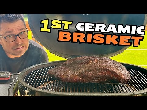 My FIRST Brisket on a CERAMIC GRILL - And My Theory on Ceramic and SMOKE!