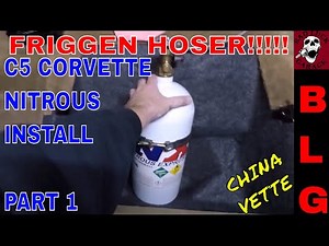 LSX NITROUS INSTALL ON CORVETTE (PART 1)