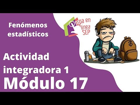 Actividad integradora 1 Módulo 17. Fenómenos estadísticos.