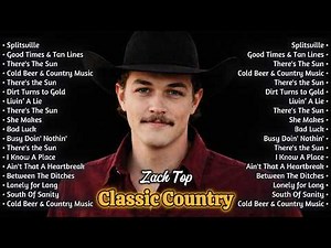 Zach Top Hits Playlist 2026 – Good Times & Tan Lines & More Country Favorites