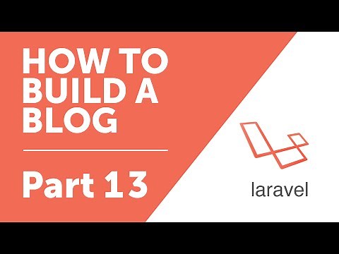 Part 13 - Sessions & Flash Messages [How to Build a Blog with Laravel 5 Series]