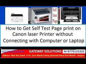 How to Get Self Test Page Print on Canon Laser Printer without Connecting with Computer or Laptop