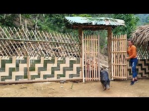 Build the farm alone - How to make a bamboo gate, bamboo fence | Ban Thi Diet