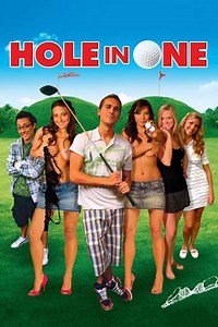 Hole in One (2009) - Movie