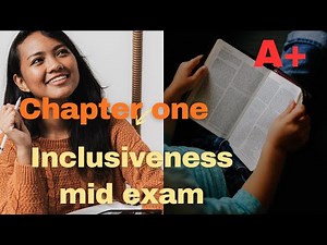 Inclusiveness | Chapter One Mid Exam Questions and Answers