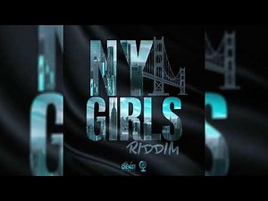 NY Girls Riddim Mix(FULL JUGGLING)Feat Valaint,Chronic Law,Shaneil Muir,Kraff,Armanii,Najeerii,Pablo