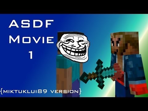 Minecraft - ASDF Movie 1