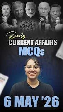 Daily Current Affairs MCQ | Current Affairs Today I 6 May 2026 #parchamclasses