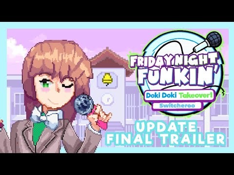 Friday Night Funkin': Doki Doki Takeover: Switcheroo! V.15 Final Trailer