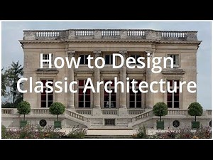 Classic Architecture Design Tutorial: How to actually do it