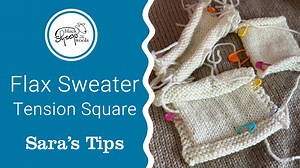The Flax sweater by Tin Can Knits is knitted top down and Sara has been experimenting with knitting tension squares. Her tension varies when knitted flat, in the round or using a method she discovered on Ysolda Teagues blog. • Take a closer look at Sara's different swatches in her blog post - https://bit.ly/3o7n5pO #tincanknits #flaxsweater #blacksheepwools | Black Sheep Wools
