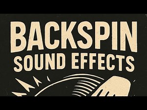 BackSpin Sound Effects