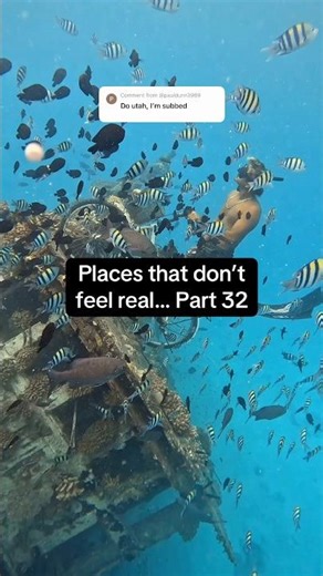 Places that don’t feel real… Part 32