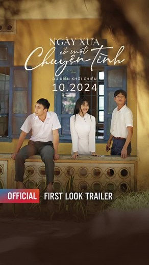 Trailer chính thức của Ngày Xưa Có Một Chuyện Tình về làng rồi mn ơiii 🤗🎉 #ngayxuacomotchuyentinh #tiktokgiaitrihub #tiktokgiaitri #tiktoksoiphim #movietok #filmtok