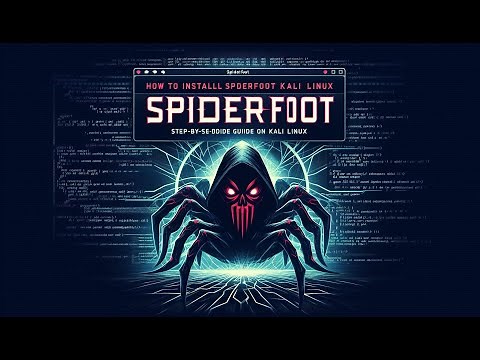 How to Install SpiderFoot GUI on Kali Linux | Cyber Security Ep 9