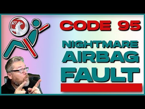 NIGHTMARE AIRBAG MODULE FAULT CODE 95 - HOW TO FIX VAUXHALL OPEL MERIVA B AIRBAG FAULT