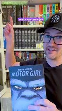 Why Motor Girl by Terry Moore is one of the weirdest AND sweetest comics you’ll read