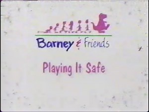 Barney & Friends: Playing It Safe (Season 1, Episode 3) (WTTW PBS)