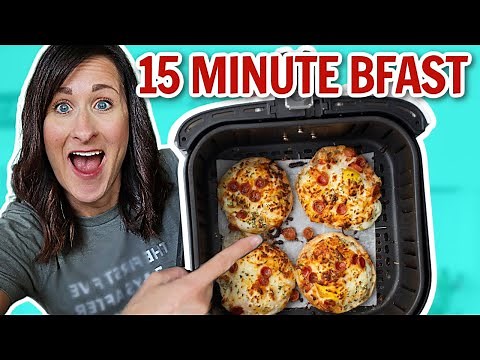 Air Fryer Breakfast in 15 Min or Less - FAST 15 Minute Air Fryer Breakfast Recipes