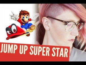 Super Mario Odyssey Theme Song | Jump Up Super Star (1 UP Girl)