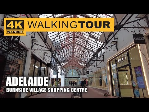 Burnside Village Shopping Centre Walking Tour in Adelaide, Australia (4K 60fps)