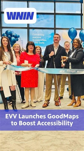 EVV Launches GoodMaps to Boost Accessibility #wnin