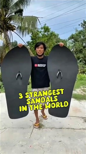 3 strangest sandals in the world‼️‼️ #fypシ゚viral #feedshorts #funny