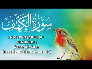 Sourate Al-Kahf complète | Récitation + Traduction Française | À écouter le Vendredi | Quran Tilawat