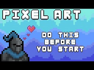 How to start making PIXEL ART | Tutorial