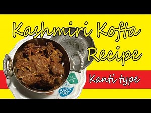 Kashmiri kofta recipe | kofta recipe