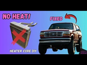 Heater Core Replacement - ‘92 to ‘96 Ford Bronco - OBS F150/F250/F350