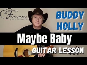 Maybe Baby - Buddy Holly Guitar Lesson - Tutorial