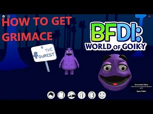 (ROBLOX) BFDI: World of Goiky: How to get Grimace