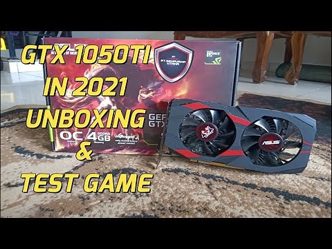 Unboxing & Test Game Asus Cerberus GTX 1050TI in 2021