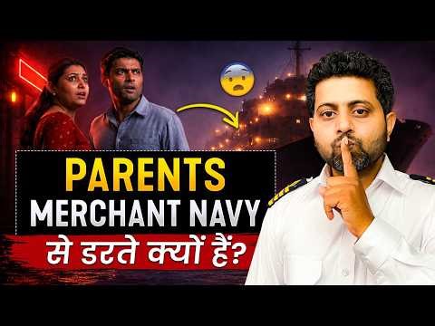 Why parents don't allow to join Merchant Navy? | The Real Truth about Merchant Navy