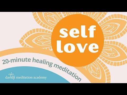 SELF LOVE 💛 20 Minute Healing Meditation for Self Esteem & Self Worth | davidji