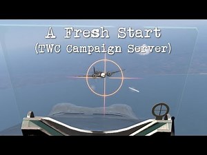 IL-2 Cliffs of Dover: Blitz - A Fresh Start (TWC Campaign Server)