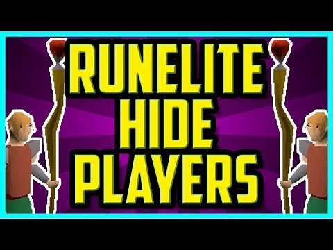 Runelite Hide Other Players 2018 (QUICK & EASY) - How To Hide Players On Runelite OSRS 2018