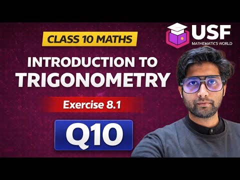 Class 10 Maths Trigonometry Exercise 8.1 Question 10 | NCERT Solutions | Chapter 8 English medium