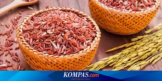 Apa Itu Beras Merah? Ini Manfaatnya untuk Kesehatan dan Cara Menanak